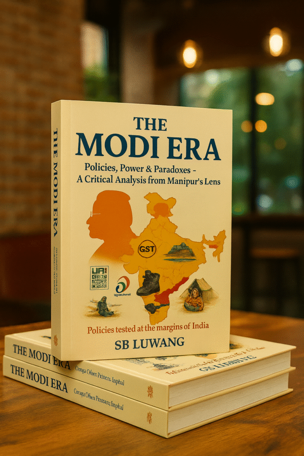 The Modi Era: Policies, Power & Paradoxes – A Critical Analysis from Manipur’s Lens - Image 2