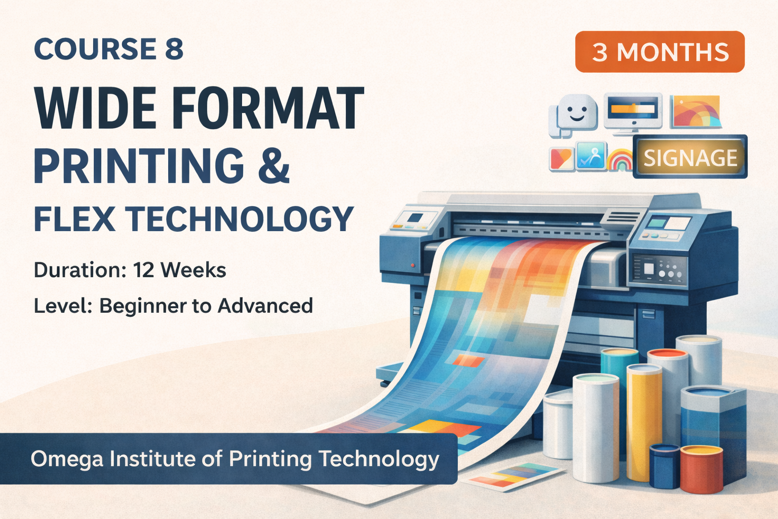 Wide Format Printing & Flex Technology (3-Month Professional Certificate Course)