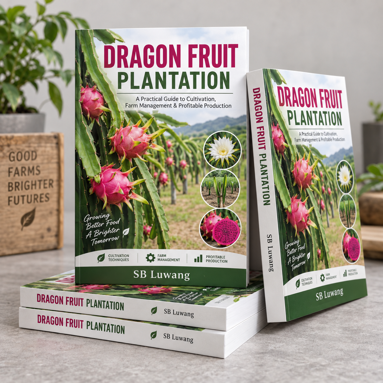 Dragon Fruit Plantation: A Practical Guide to Cultivation, Farm Management & Profitable Production